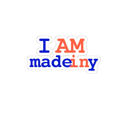 I AM made in NY stickers