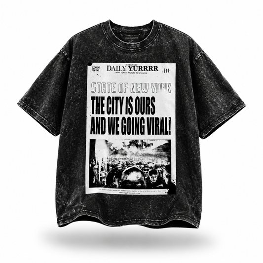 The City is Ours and We Going Viral Tee